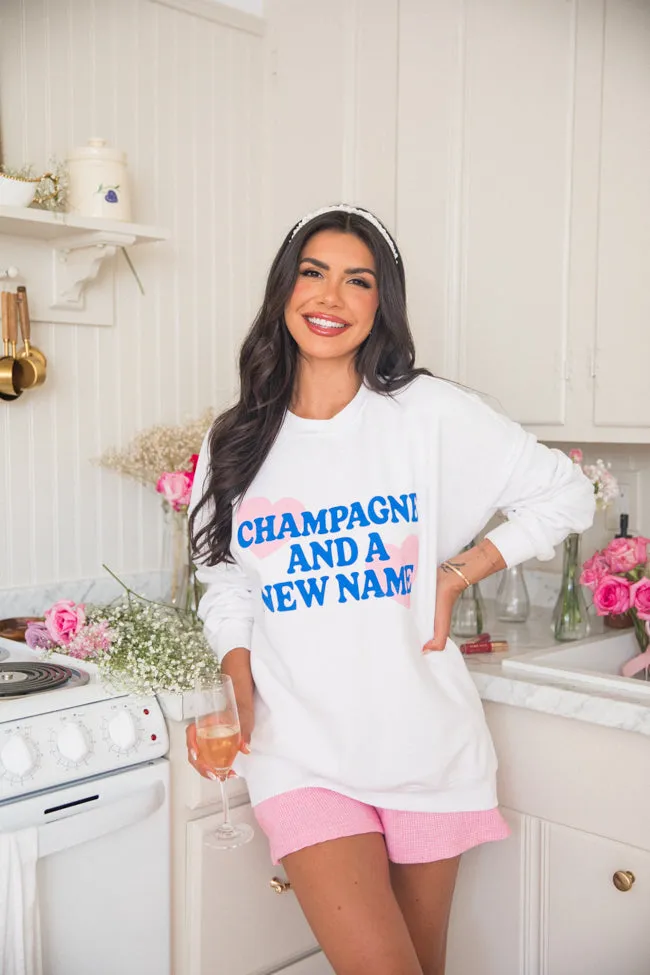 Champagne And A New Name White Oversized Graphic Sweatshirt