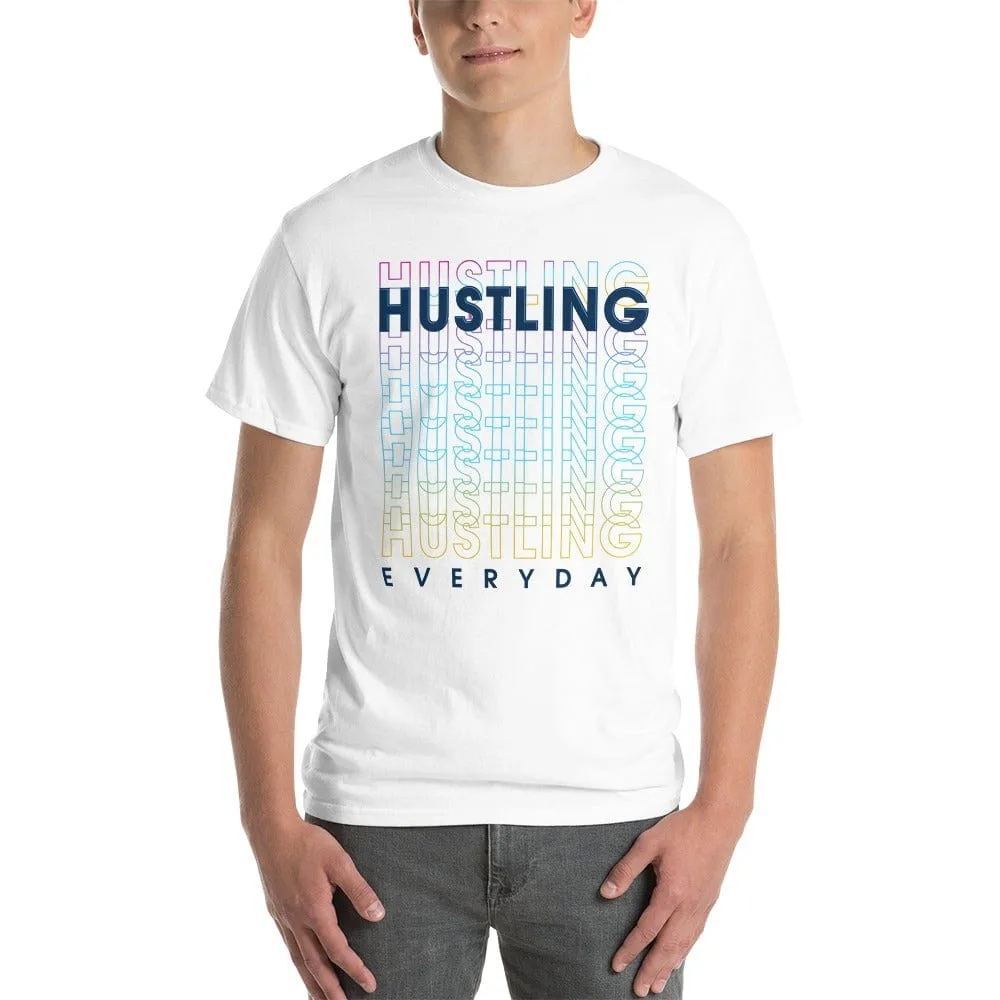 Hustling Everyday Short Sleeve T-Shirt